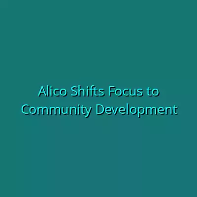 Alico Shifts Focus to Community Development